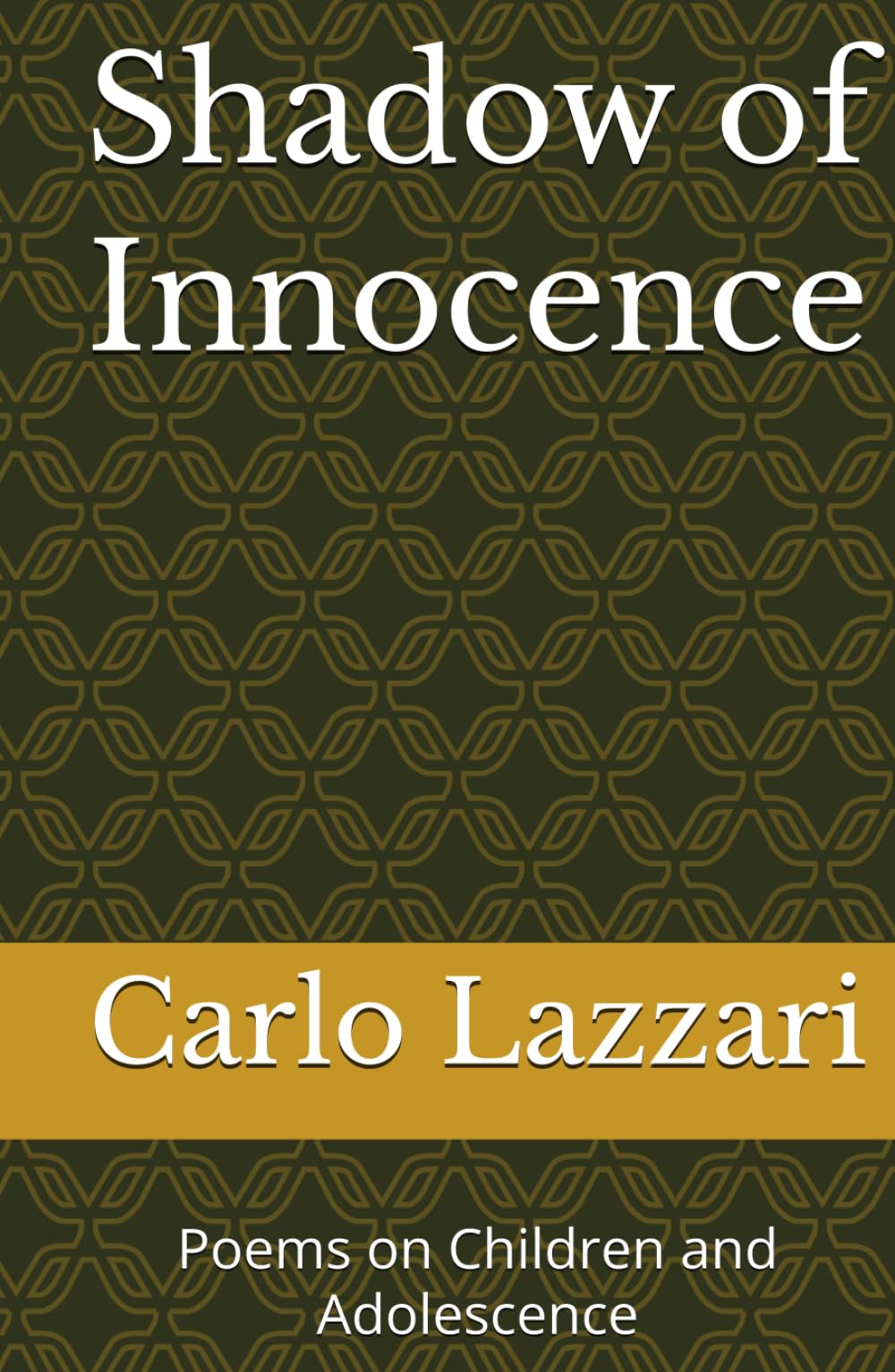 Shadow of Innocence: Poems on Children and Adolescence