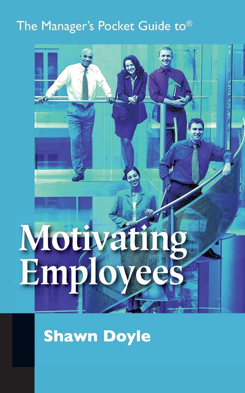 Buy The Manager's Pocket Guide To Motivating Employees — BookShops.in
