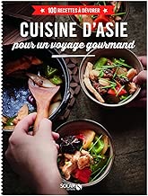 Download Cuisine d'Asie pour un voyage gourmand - 100 recettes à dévorer PDF