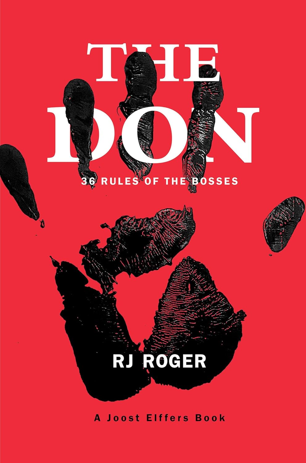 The Don: 36 Rules of the Bosses (Joost Elffers)      Hardcover – November 26, 2024