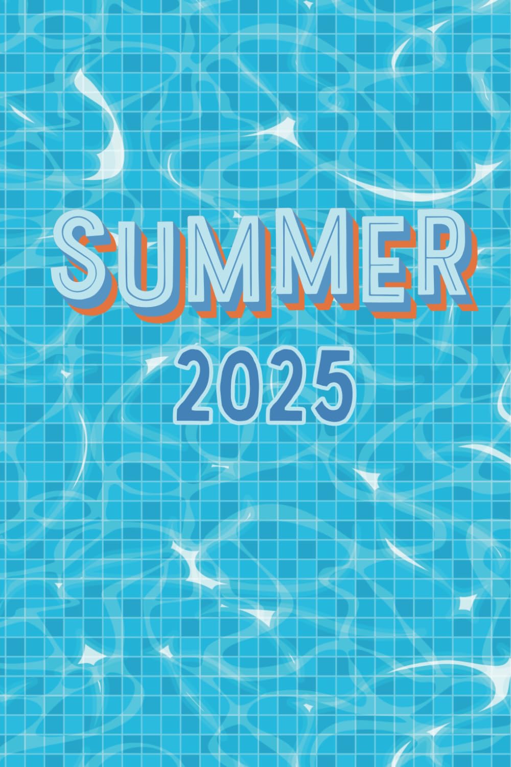 2025 Dated Summer Planner for Kids: Keep Kids Organized and Motivated all Summer Long!: Monthly and Weekly Calendars, Chore Charts, Daily Agendas, ... and Summer Bucket Lists (Plan Your Summer)