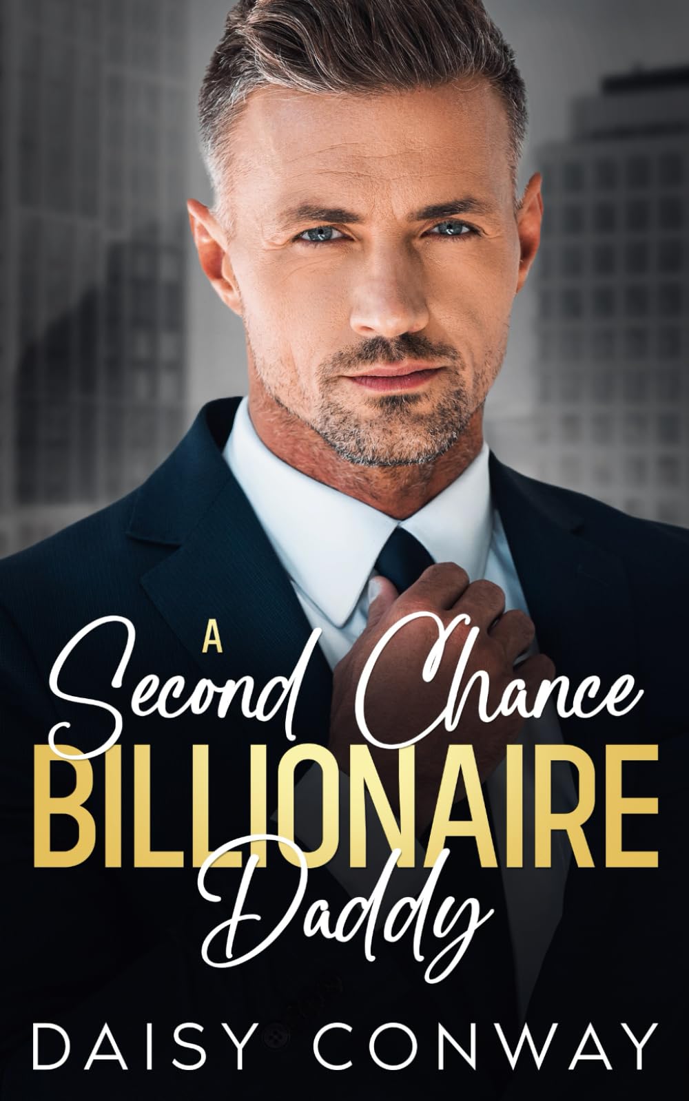 A Second Chance Billionaire Daddy: A Single Dad Nanny Age Gap Romance