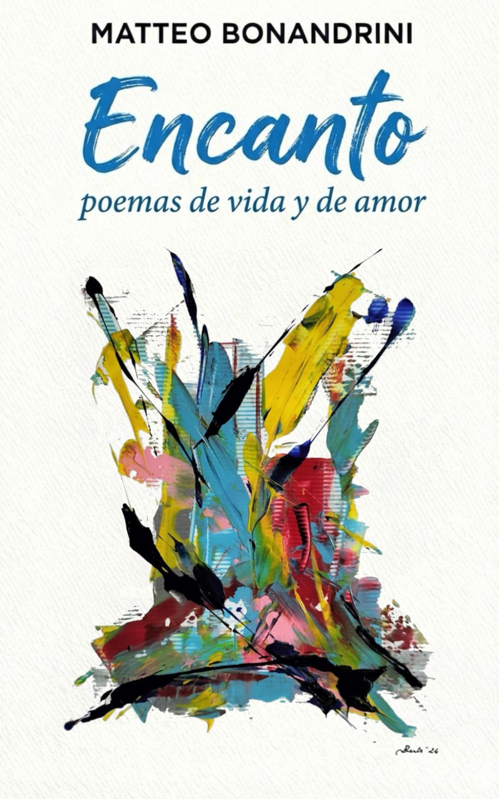 ENCANTO: Poemas de vida y de amor (Collana INCANTO – Poesia di Vita e d’Amore)