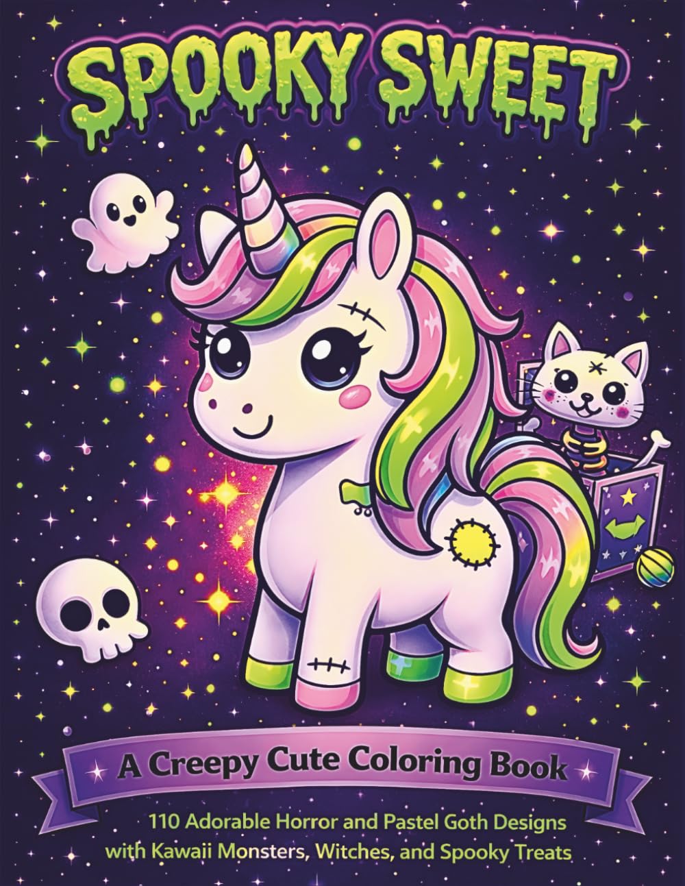 Spooky Sweet: A Creepy Cute Coloring Book: 110 Adorable Horror and Pastel Goth Designs with Kawaii Monsters, Witches, and Spooky Treats for Adults and Teens