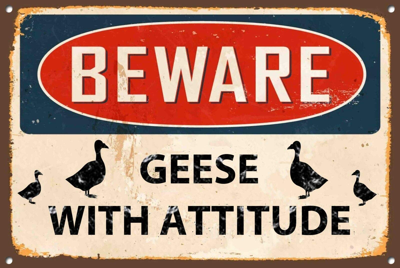 Bioprocess Beware Geese With Attitude Style Metal Sign Wall Decor Poster Metal Sign 8X12 Inches