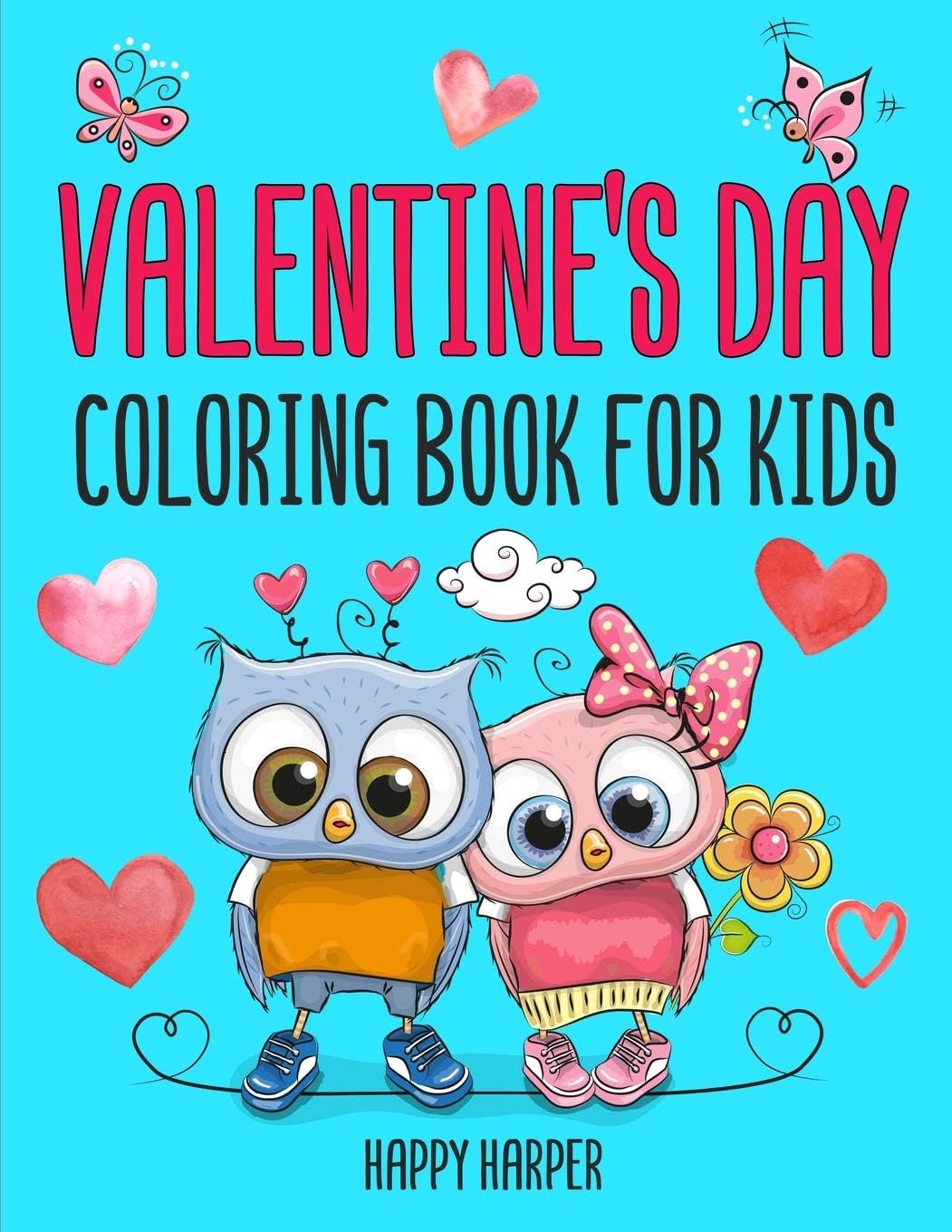 Valentine's Day Coloring Book: The Cute and Fun Valentine's Day Coloring Gift Book For Boys and Girls