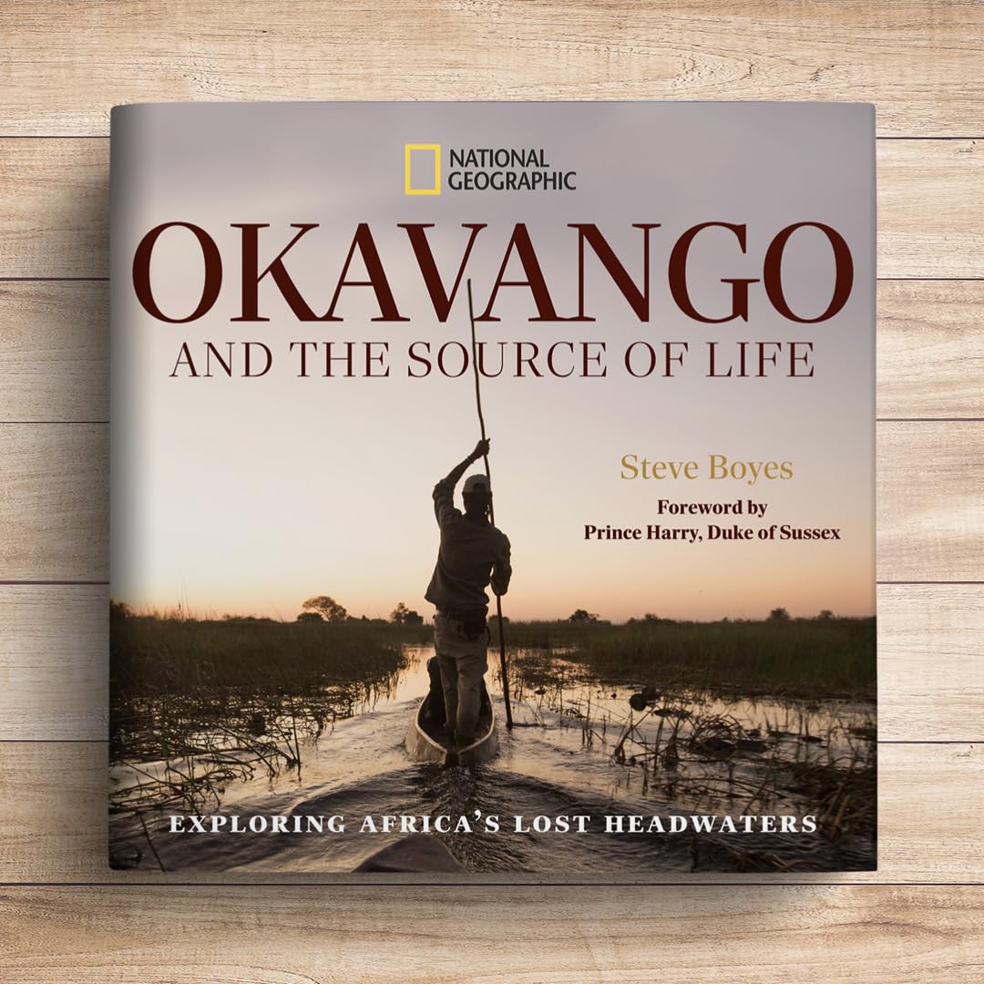 Okavango and the Source of Life: Exploring Africa's Lost Headwaters