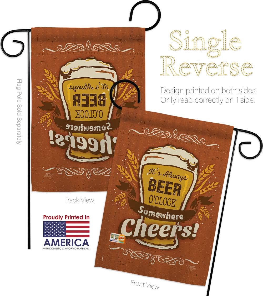 Its Always Beer Oclock Garden Flag Set Wall Holder Beverages Happy Hour Game Pong Party Ale Lager Craft Small Decorative Gift Yard House Banner Made In USA 13 X 18.5