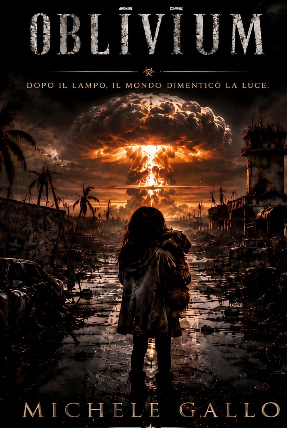 Oblivium: Il mondo non finì con il lampo. Cominciò a morire dopo.