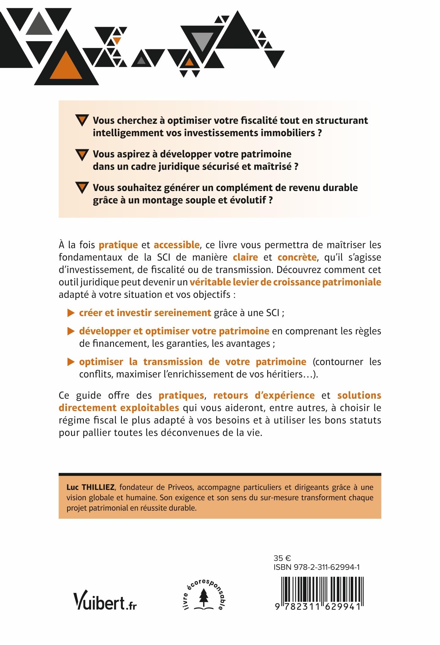 Tout savoir sur la SCI: Investir dans l'immobilier - Gérer sa SCI sereinement - Transmettre son patrimoine