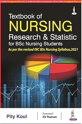 TEXTBOOK OF NURSING RESEARCH & STATISTICS FOR BSC NURSING STUDENTS
