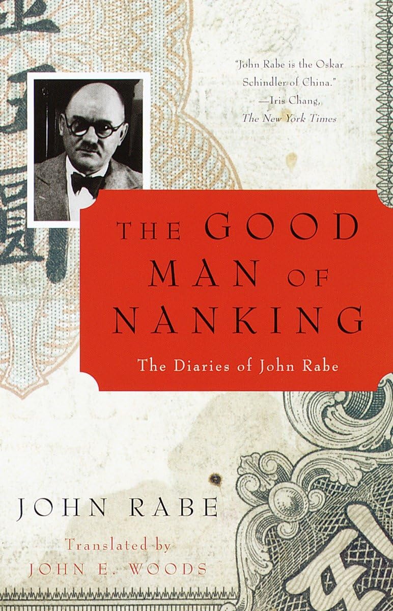 Amazon.com: THE GOOD MAN OF NANKING: The Diaries of John Rabe ...