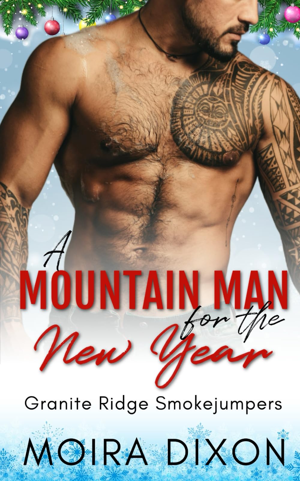 A Mountain Man for the New Year: A Woman in Peril Small Town Mountain Man Instalove Holiday Romance (Granite Ridge Smokejumpers)