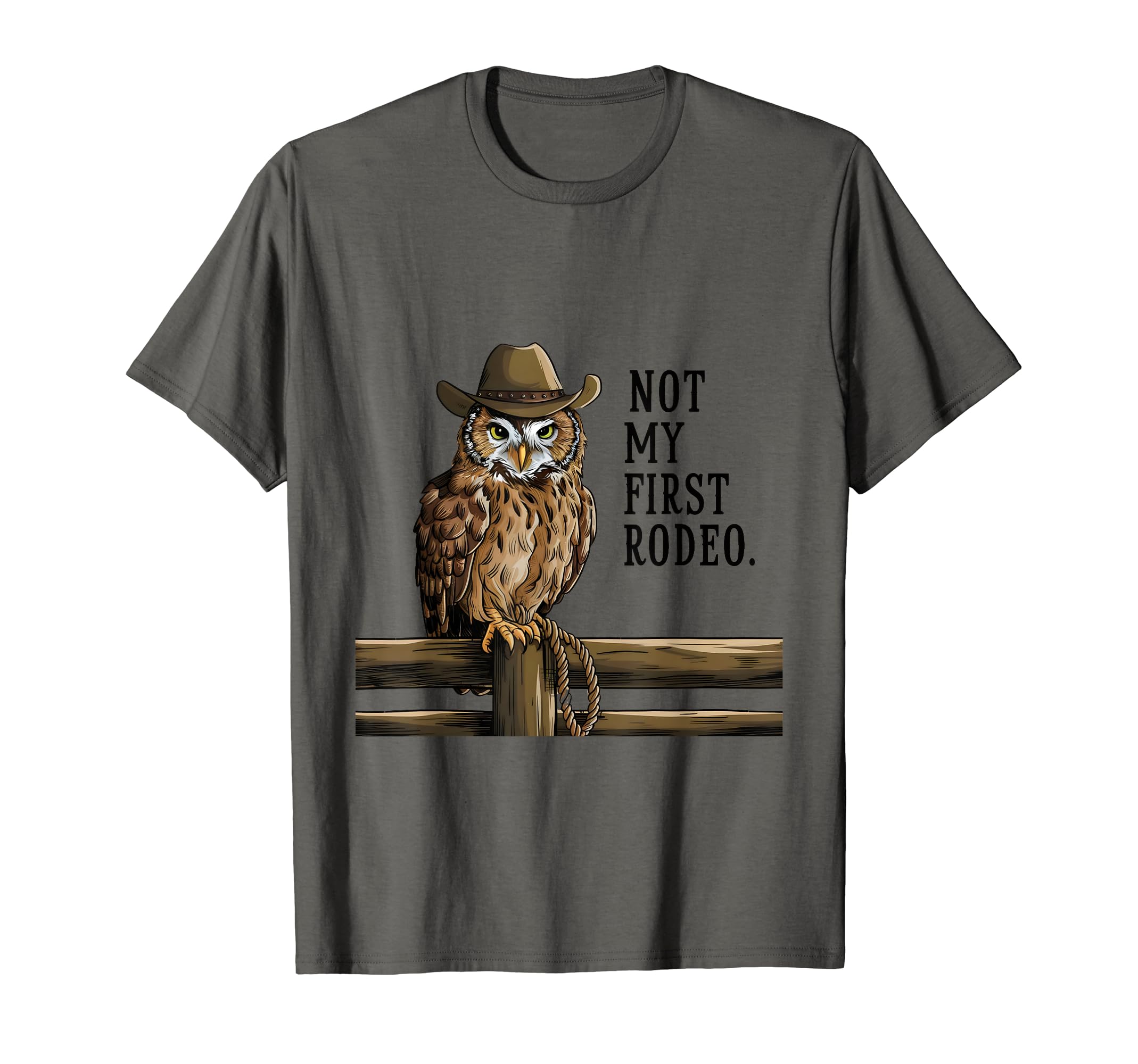 Not My First Rodeo - apparelNot My First Rodeo: Wise Owl's Pride apparel T-Shirt