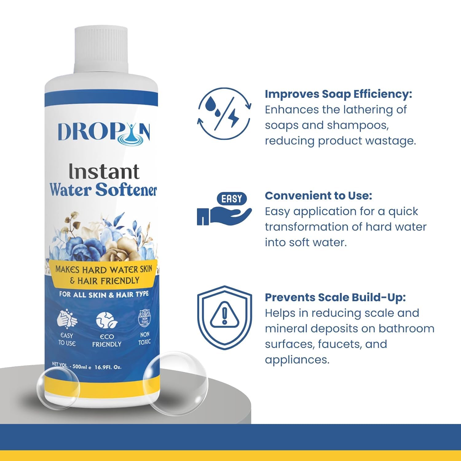 Dropin Water Softener 500ml | Instant Hard Water Softening Agent | Reduces Hair Fall & Skin Irritation | Disables Calcium & Magnesium | pH Balanced Solution | Non Toxic and 100% Safe 3