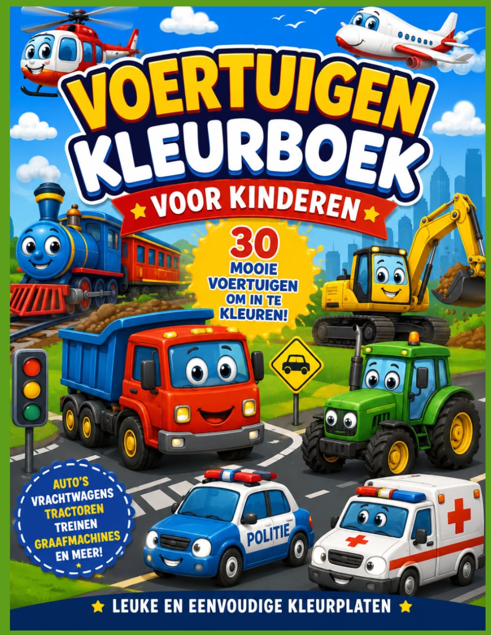 Voertuigen Kleurboek voor Kinderen 4-8 Jaar: Met Auto's, Vrachtwagens, Tractoren, Treinen, Graafmachines en Meer!