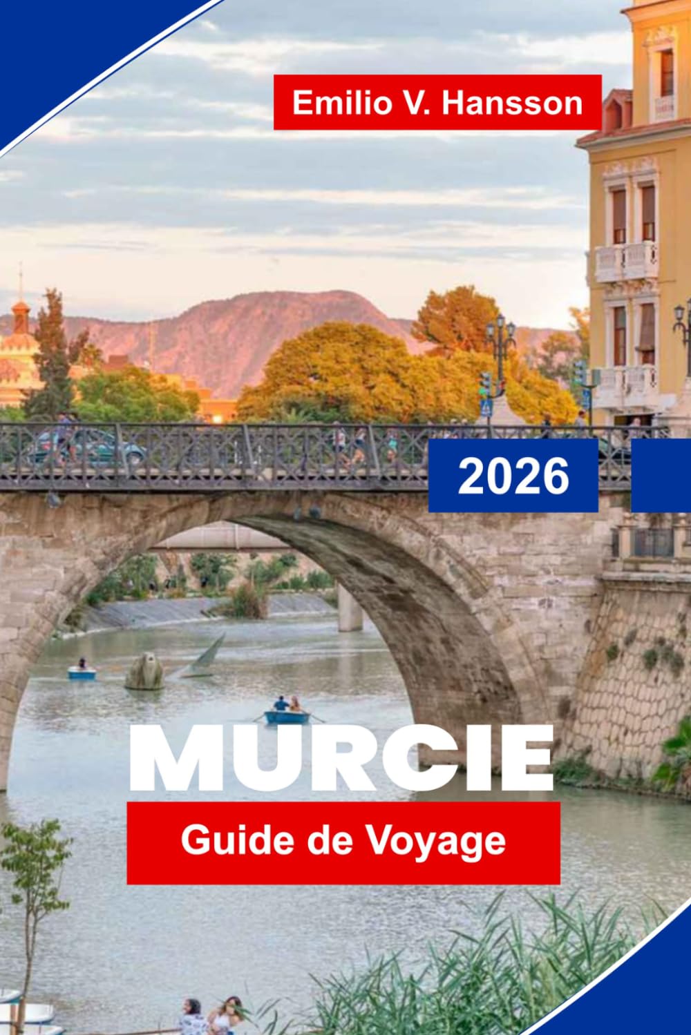 Murcie Guide de voyage 2026: Découvrez l'architecture historique, les places ensoleillées, la cuisine locale, les sites culturels et des conseils pratiques pour votre voyage en Espagne