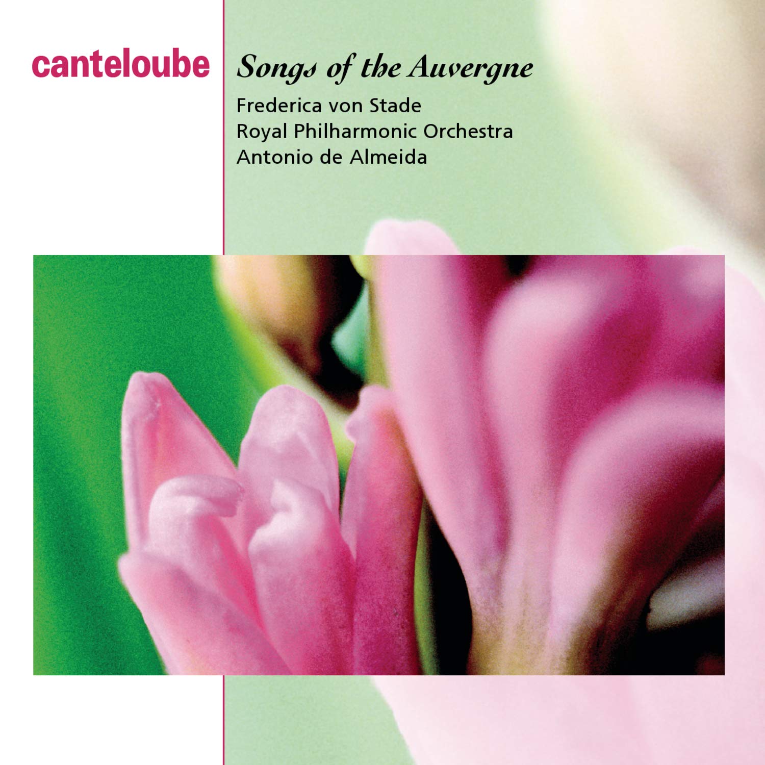 Songs of the Auvernge [Audio CD] De Almeida/Royal Phil Orch; Von Stade, Frederica; Various Artists; Canteloube / Von Stade / de Almeida / Rp; Canteloube, J and Von Stade, Frederica Amezzoo