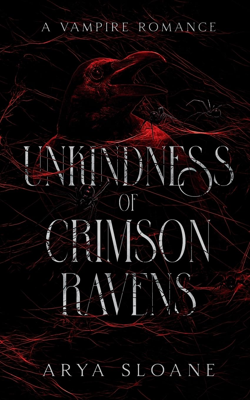 Unkindness of Crimson Ravens: A Vampire Romance: 1 (The Crimson Duet)