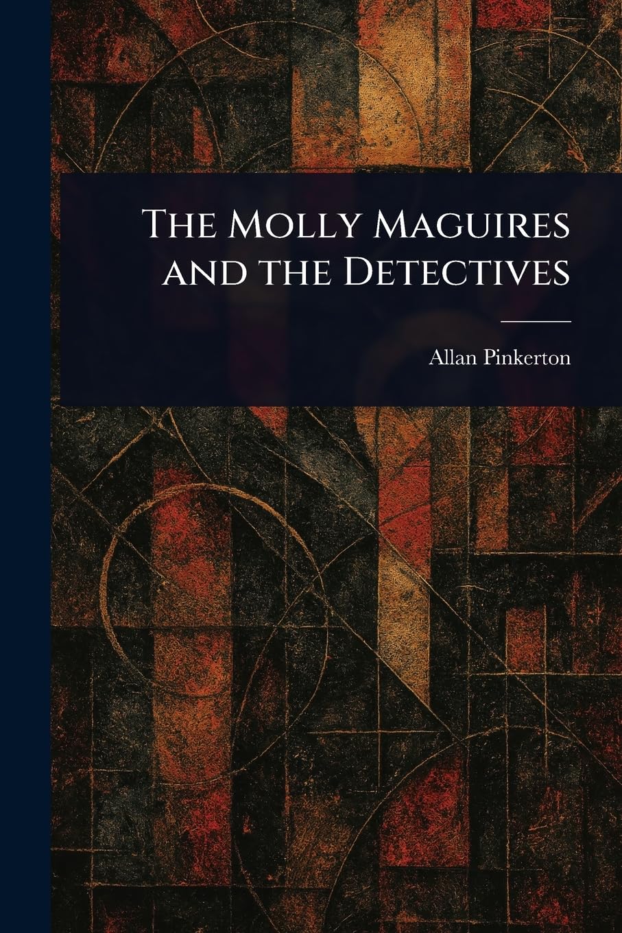 The Molly Maguires and the Detectives