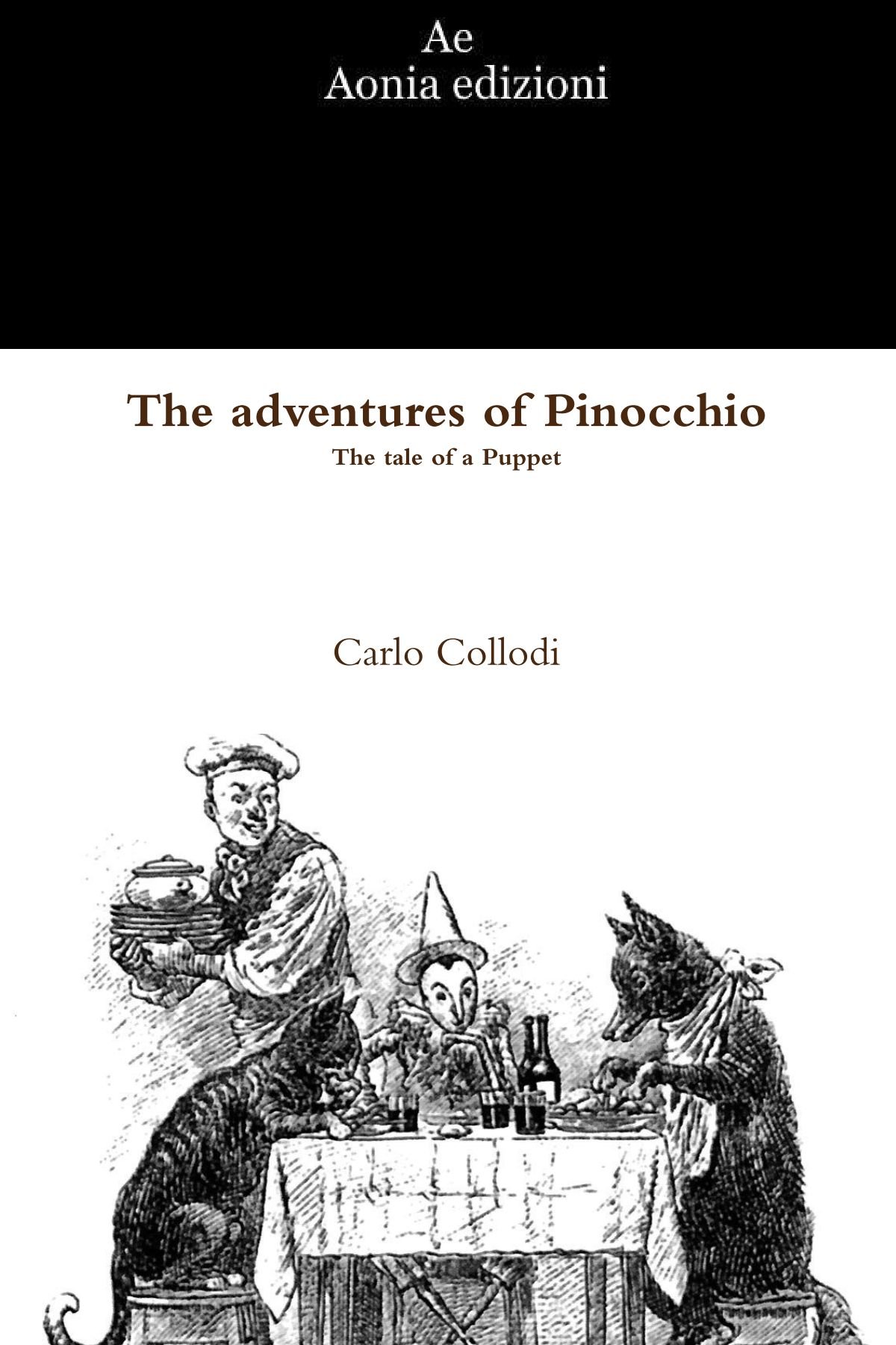The adventures of Pinocchio. The tale of a Puppet