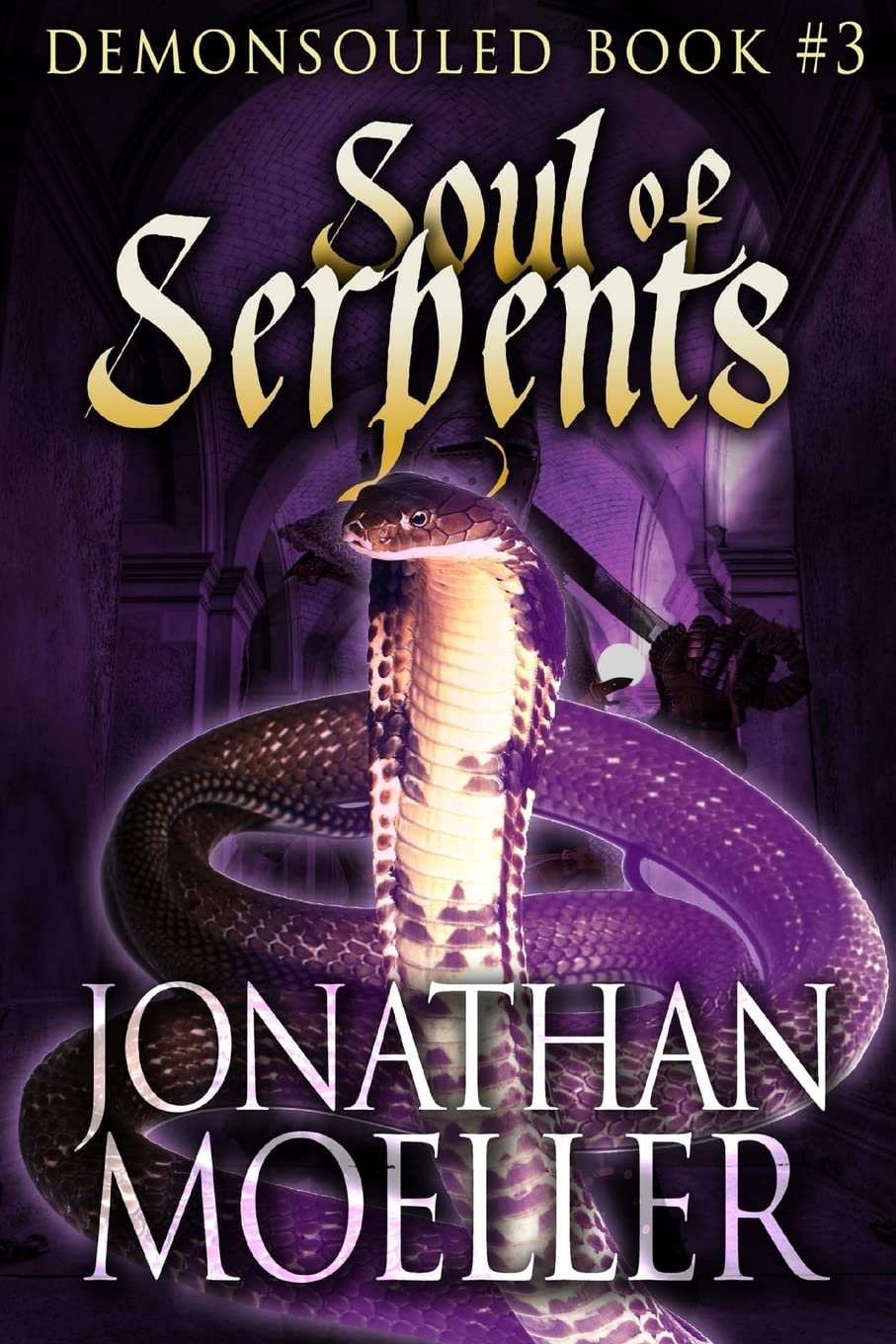 Soul of Serpents: Volume 3 (Demonsouled)
