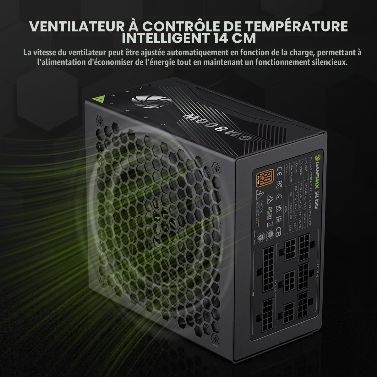 GAMEMAX GM 800B Alimentation PC 800W, Full Modulaire, 80 Plus Bronze, Active PFC & DC-to-DC, Ventilateur 140 mm, condensateurs de Haute qualité, 7 Protections de sécurité