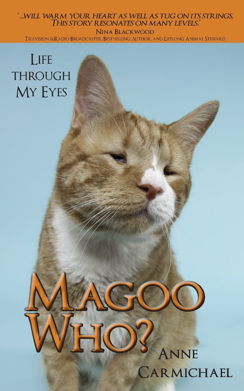 Magoo Who: Life Through My Eyes (The Magoo Who Series Book 1)