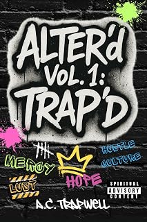 ALTER'd Vol. I: TRAP'd