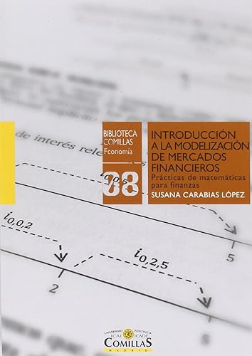 Introducción a la modelización de mercados financieros: Prácticas de matemáticas para finanzas: 8