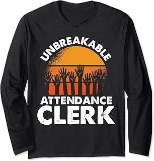 Attendance Clerk – Attendance Taker Fan School Staff Long Sleeve T-Shirt