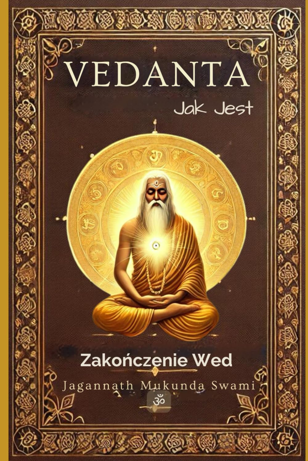 Vedanta: Jak Jest