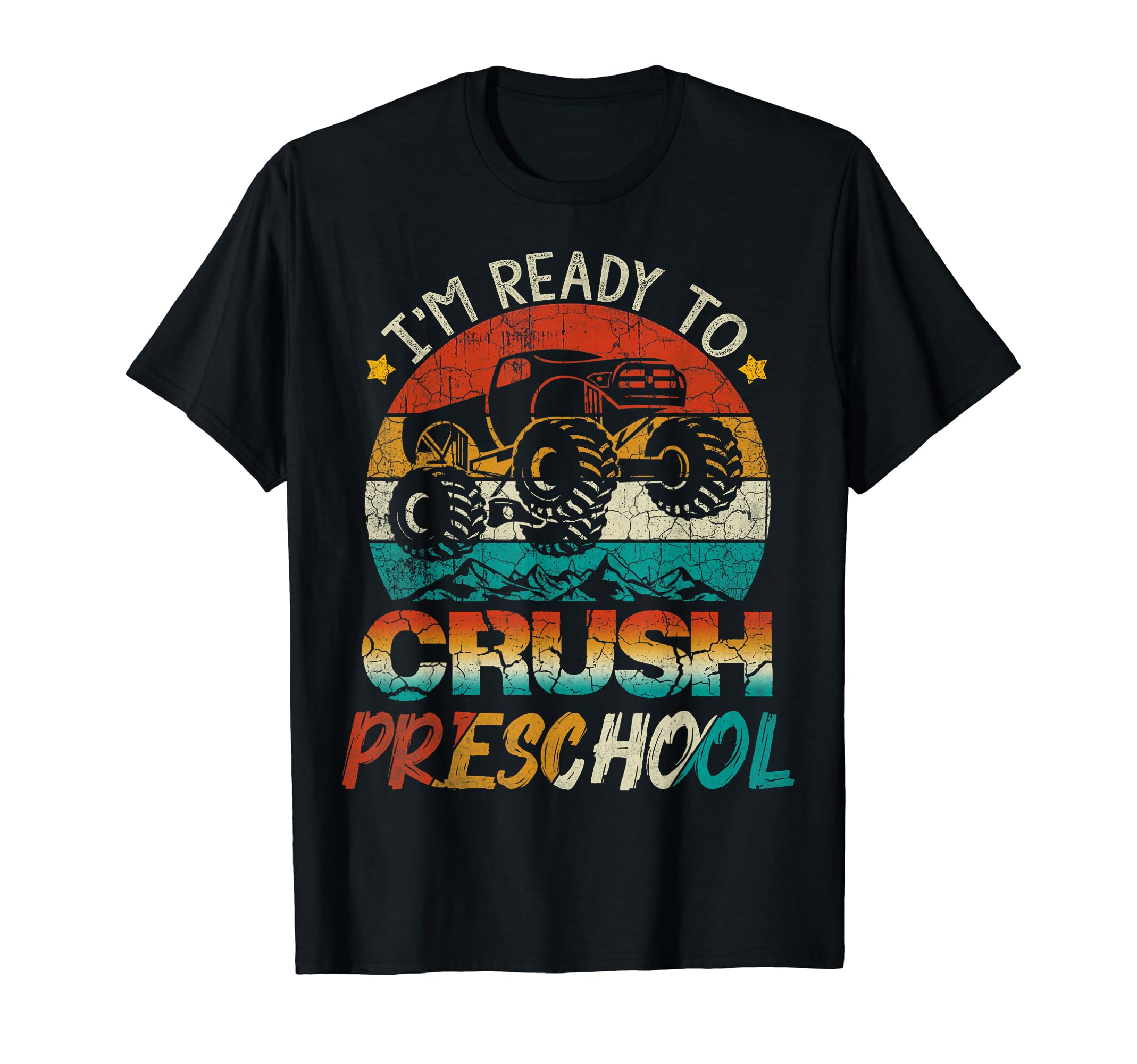 I'm Ready To Crush Preschool Monster Truck Vintage Boys Gift T-Shirt