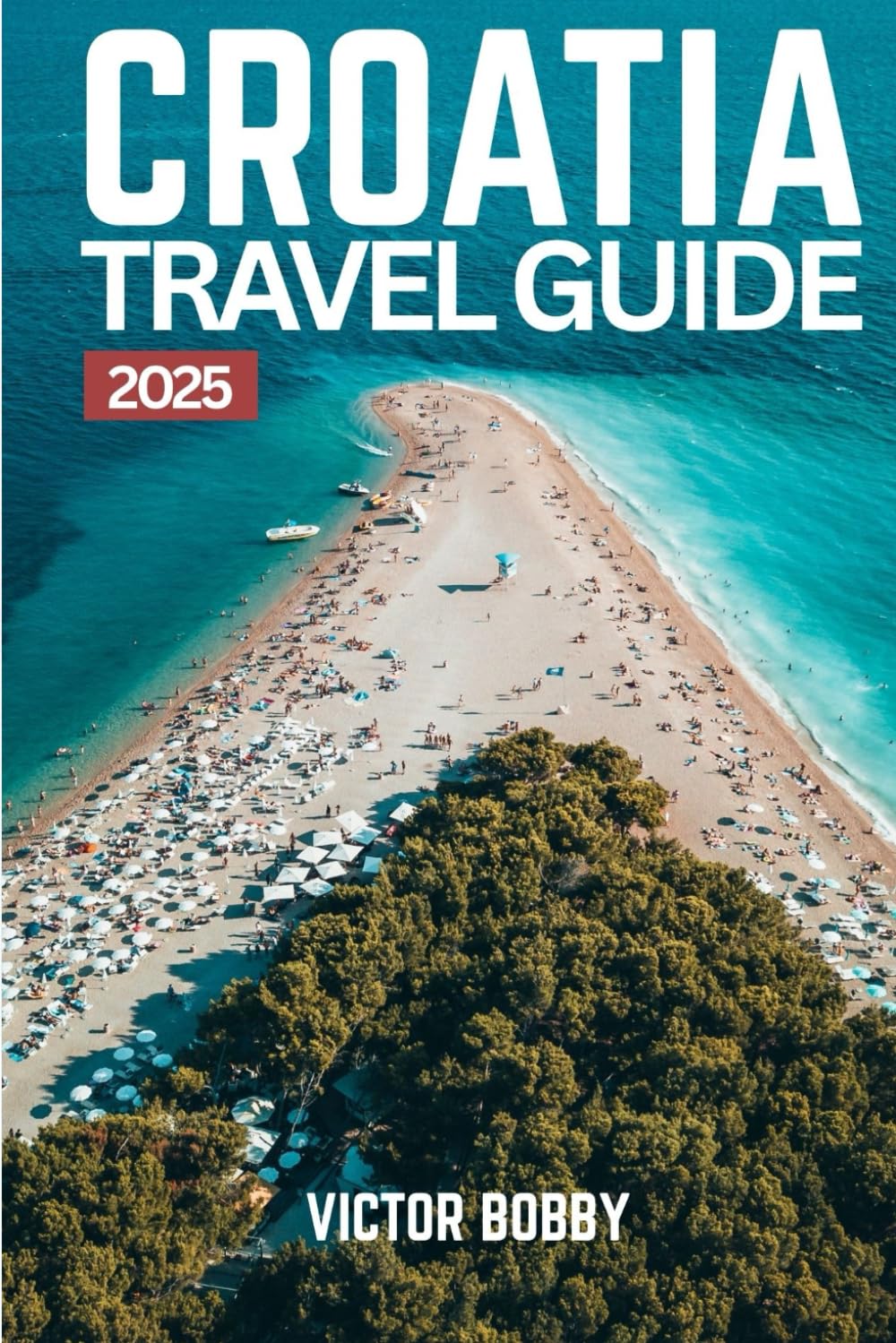 Croatia Travel Guide: Itineraries, Hidden Gems, and Budget Tips from Zagreb to Dubrovnik