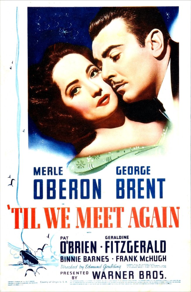 Posterazzi 'Til We Meet Again Us Left: Merle Oberon George Brent 1940 Movie Masterprint Poster Print, (11 x 17)