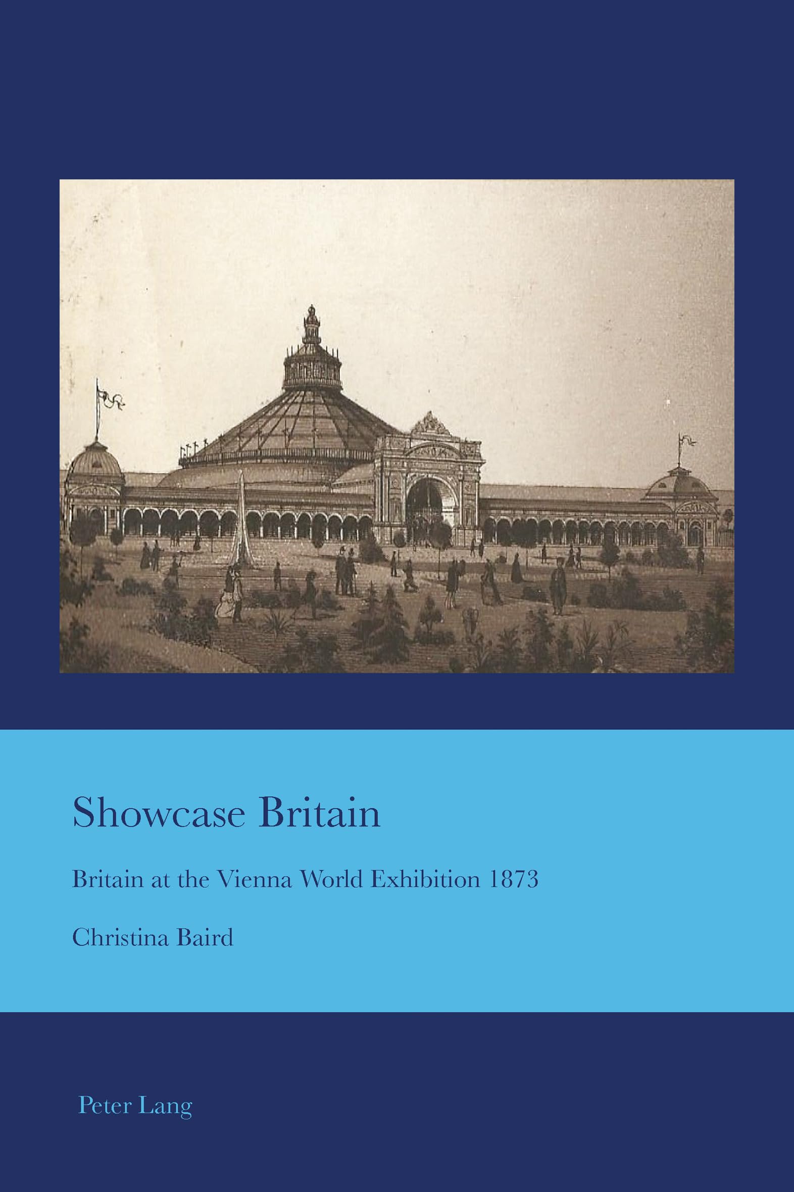 Vienna World Exhibition 1873 livre Showcase Britain histoire empire anglais