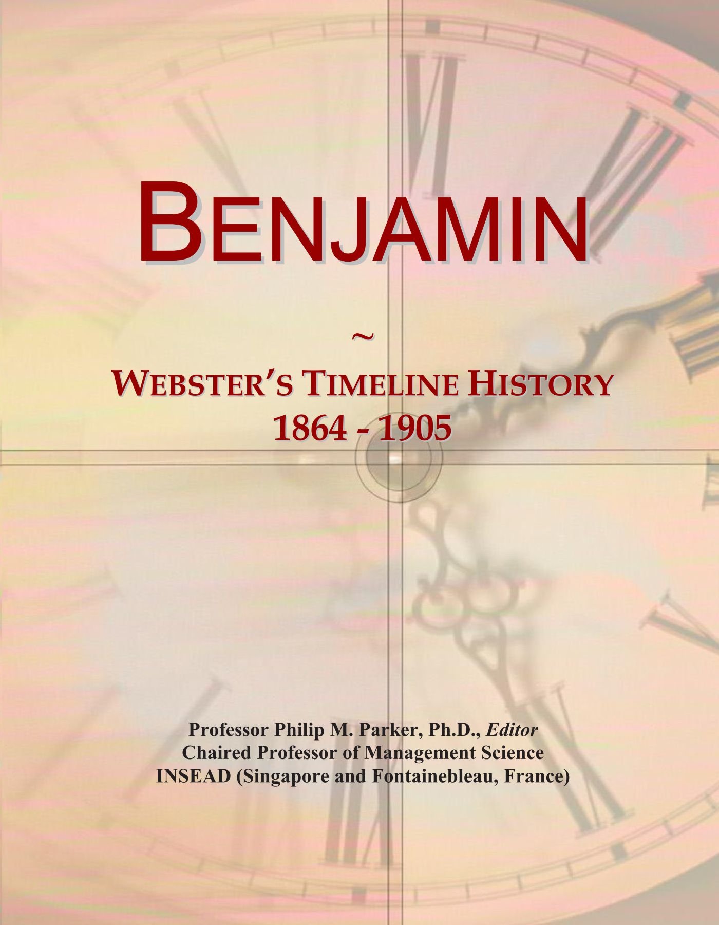 Benjamin: Webster's Timeline History, 1864 - 1905