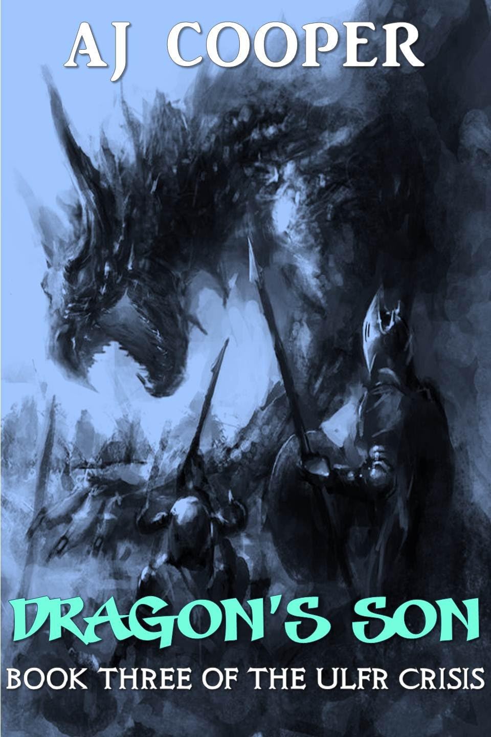 Dragon's Son: 3 (The Ulfr Crisis)