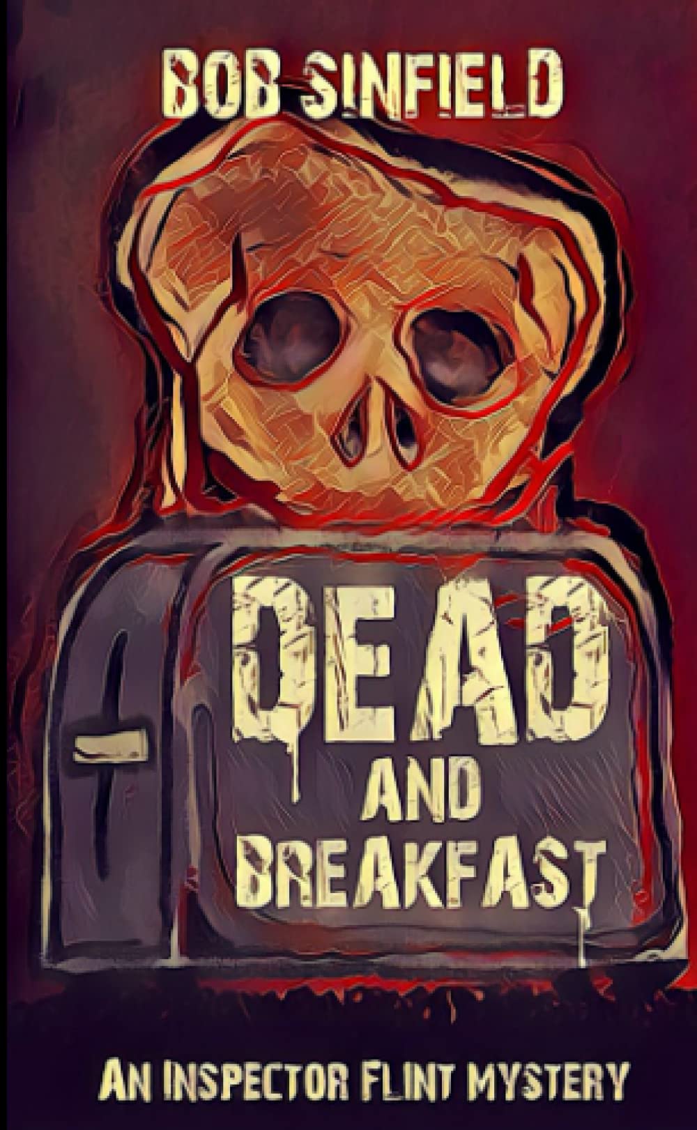 Dead and Breakfast: An Inspector Flint mystery