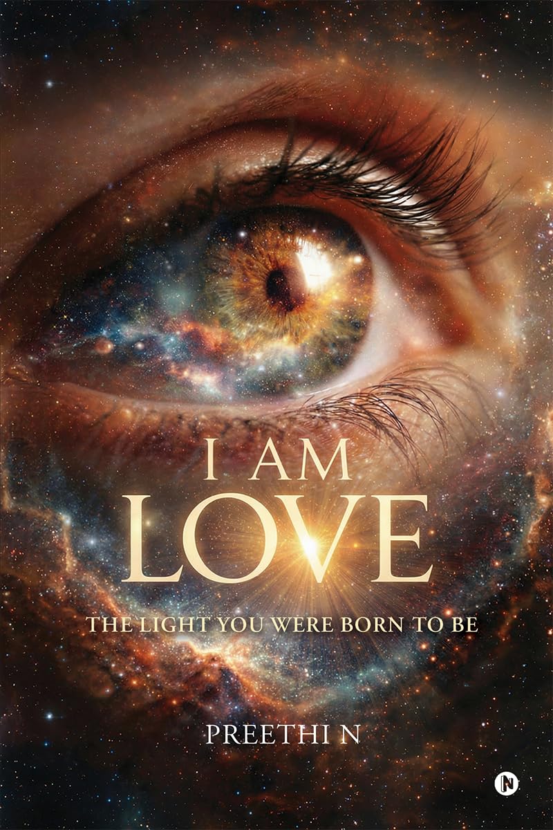 I am Love: The Light You Were Born To Be