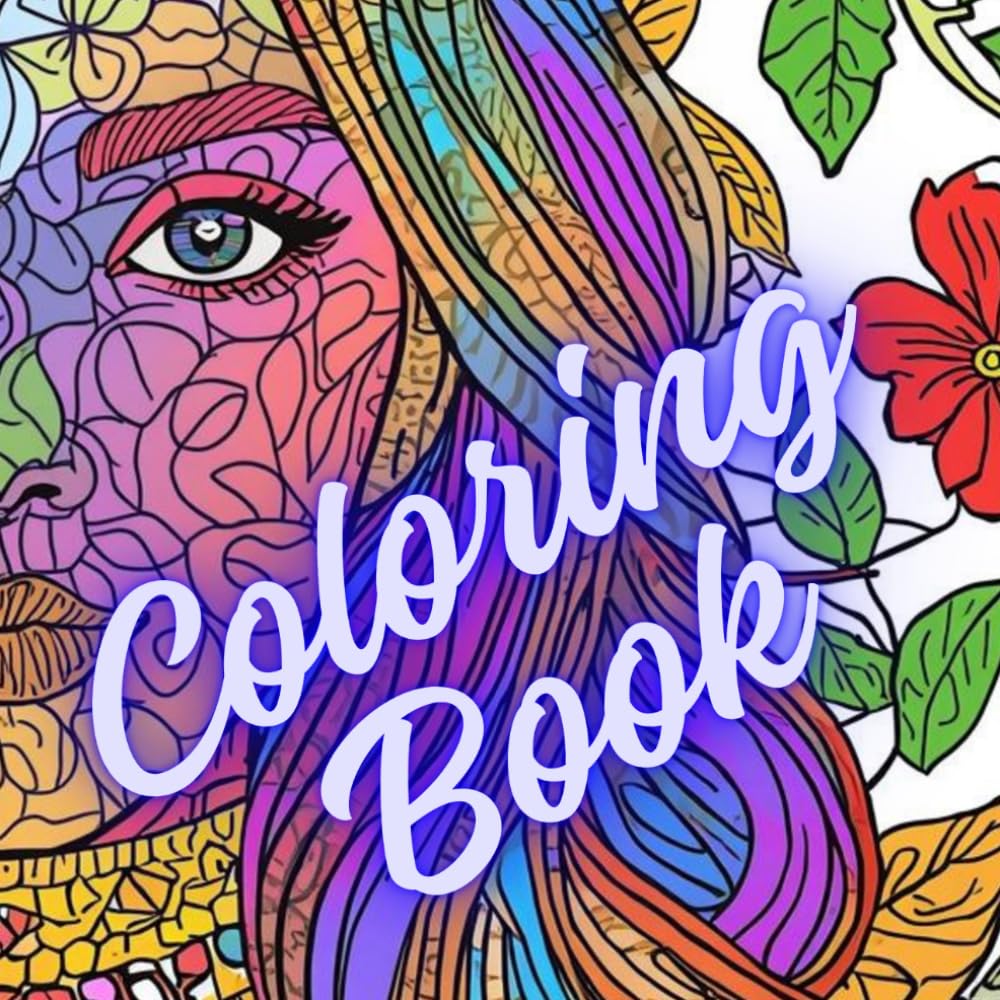 Coloring Book: A Stress-Relieving Adult Coloring Book.