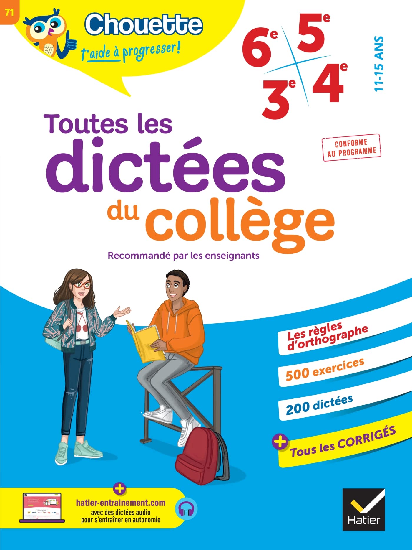 Chouette - Toutes les dictées du collège 6e, 5e, 4e, 3e: cahier de révision et d'entraînement pour toutes les années collège: 71