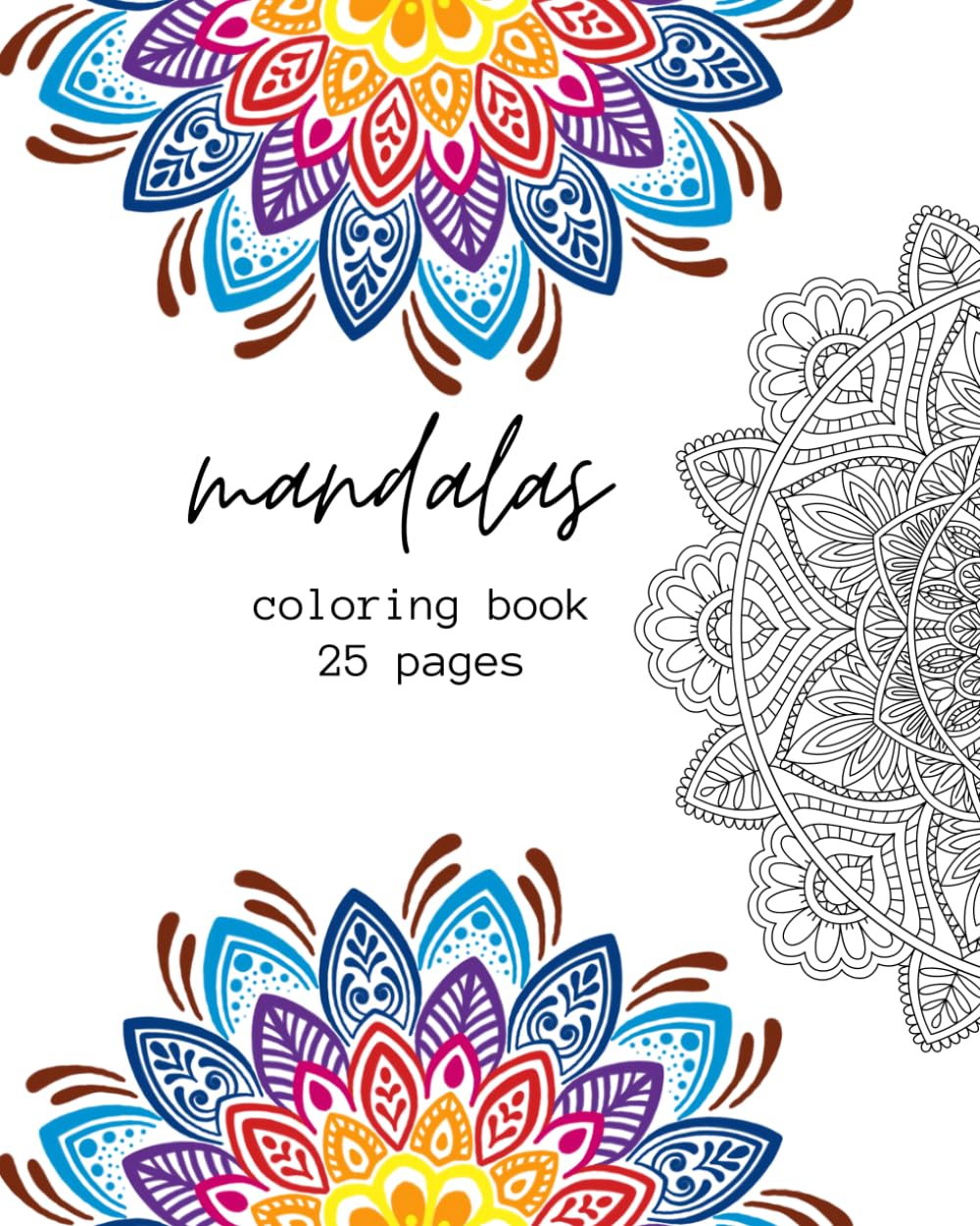 Mandalas: Coloring book 25 pages