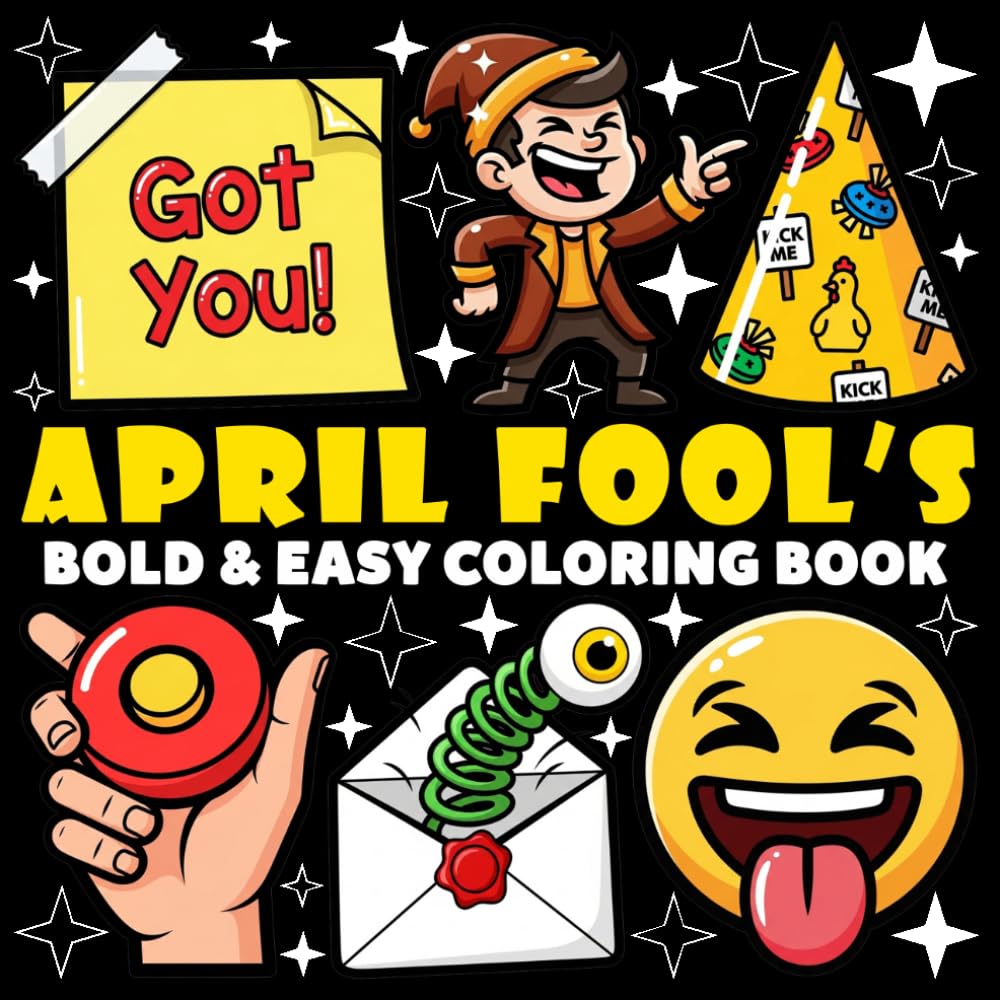 April Fool's Day Coloring Book | Bold and Easy Coloring Book: 70 Pages - 8.5" x 8.5" - For Holidays Lovers (Bold & Easy Coloring Book Series)