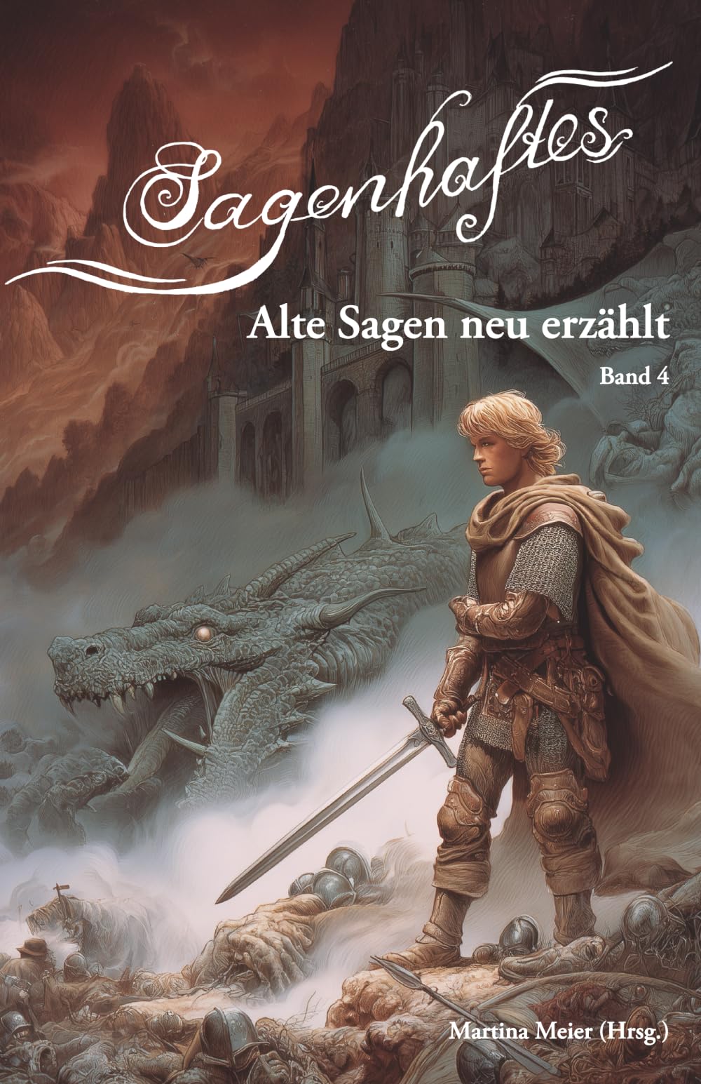 Sagenhaftes - Alte Sagen neu erzählt Band 4: 3