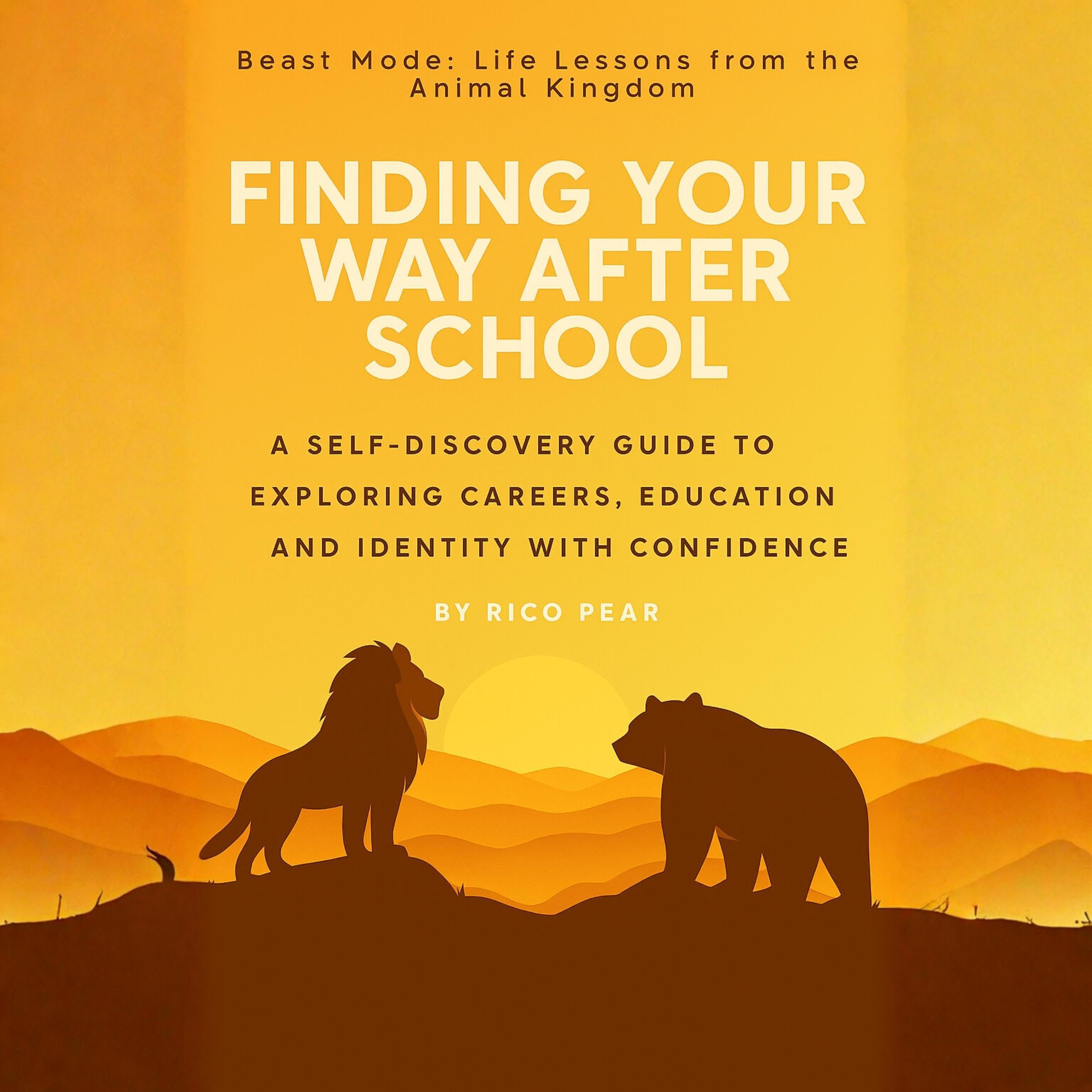 Cover art for Finding Your Way After School – A Self-Discovery Guide to Exploring Careers, Education and Identity with Confidence