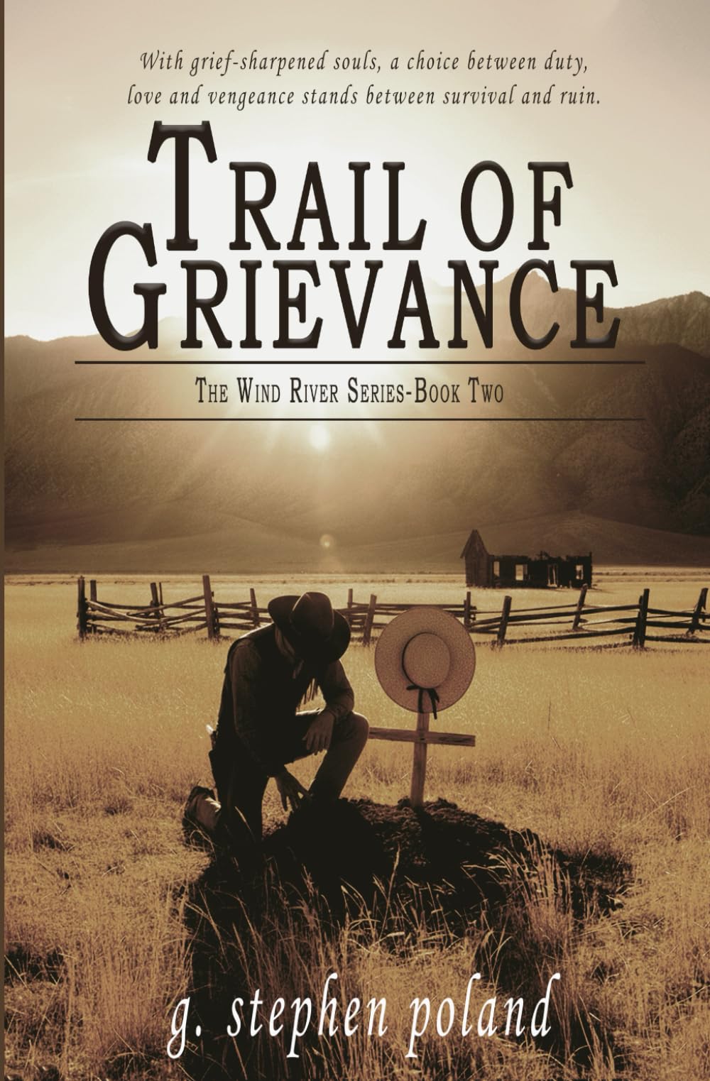 Trail of Grievance (The Wind River Series)
