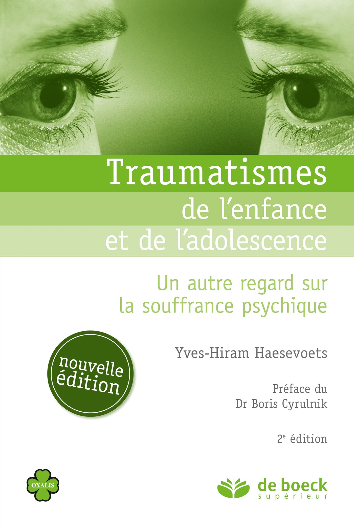 Traumatismes de l'enfance et de l'adolescence: Un autre regard sur la souffrance psychique