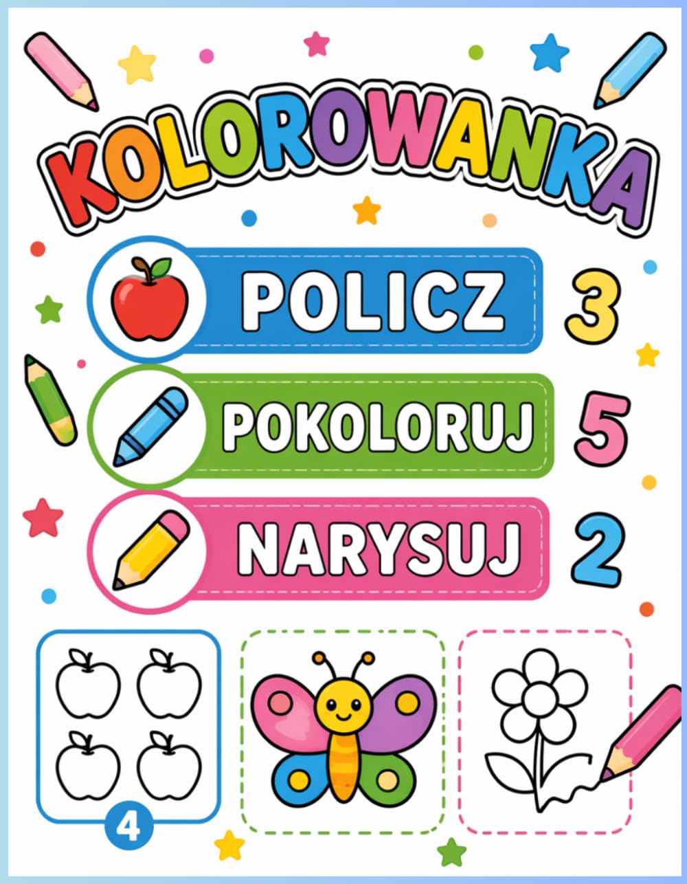 Kolorowanka Policz Pokoloruj Narysuj: Zeszyt ćwiczeń