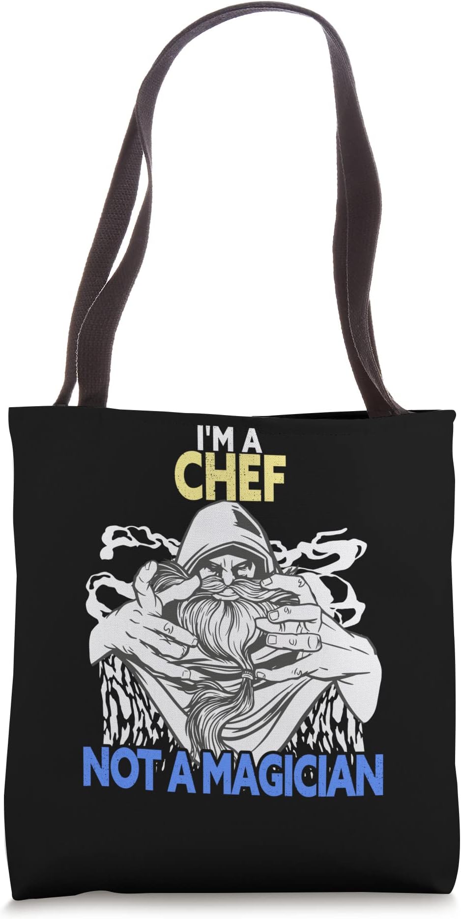 I'm a Chef Funny Chef Tote Bag